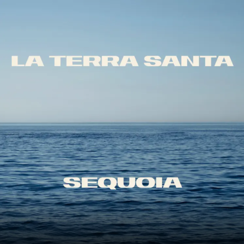 Sequoia - La Terra Santa - 2024 (Recording Engineer / Assistant Engineer)